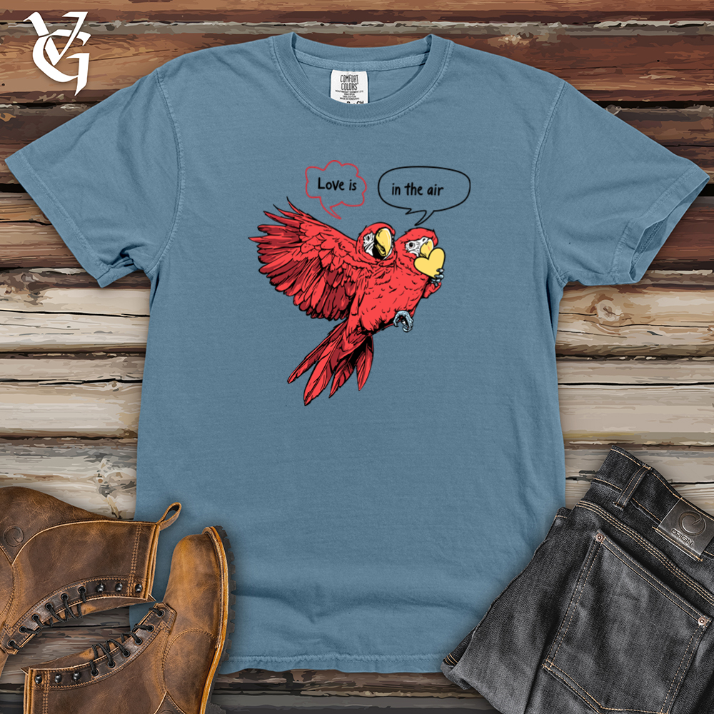 Love Is In The Air Parrots Heavy Cotton Comfort Colors Tee