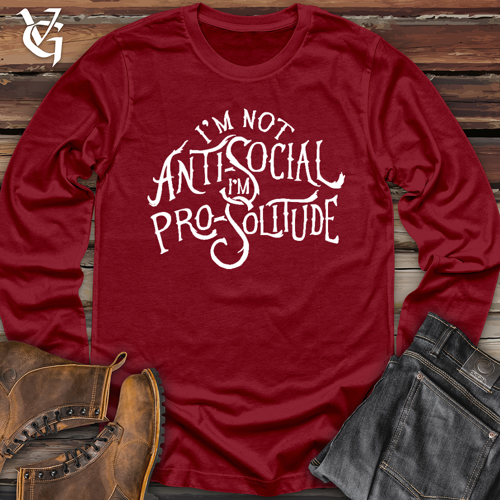 I'm Not AntiSocial Long Sleeve