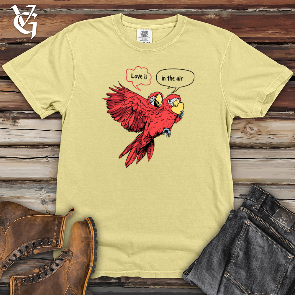 Love Is In The Air Parrots Heavy Cotton Comfort Colors Tee