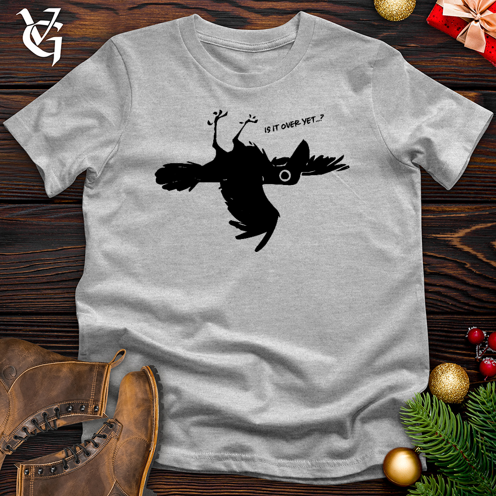 Is It Over.... Cotton Tee