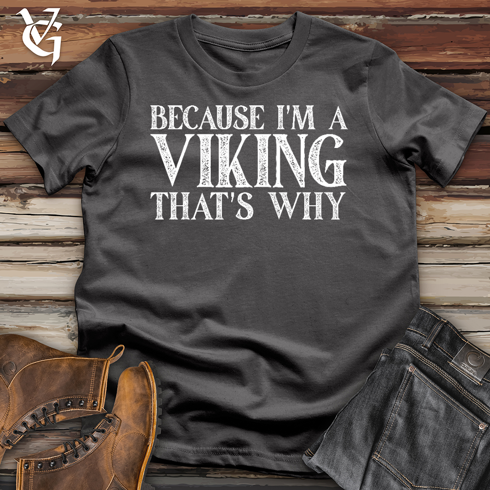 Because I'm a Viking Softstyle Tee