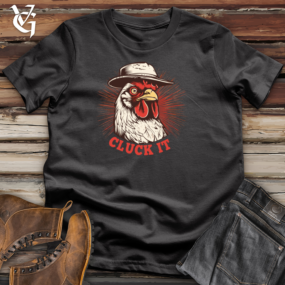 Cluck It Cotton Tee