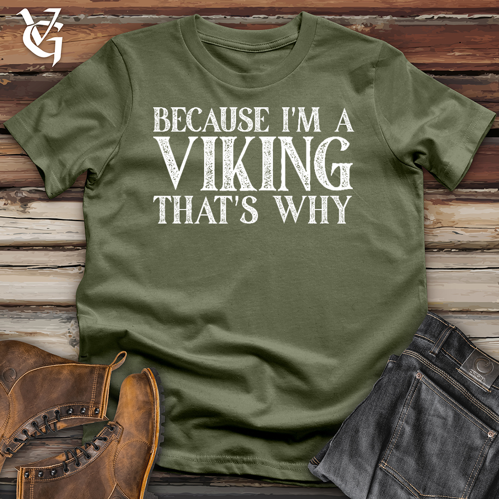 Because I'm a Viking Softstyle Tee