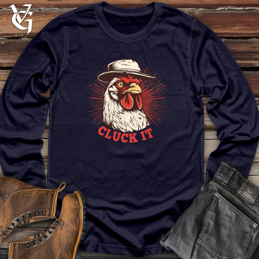 Cluck It Long Sleeve