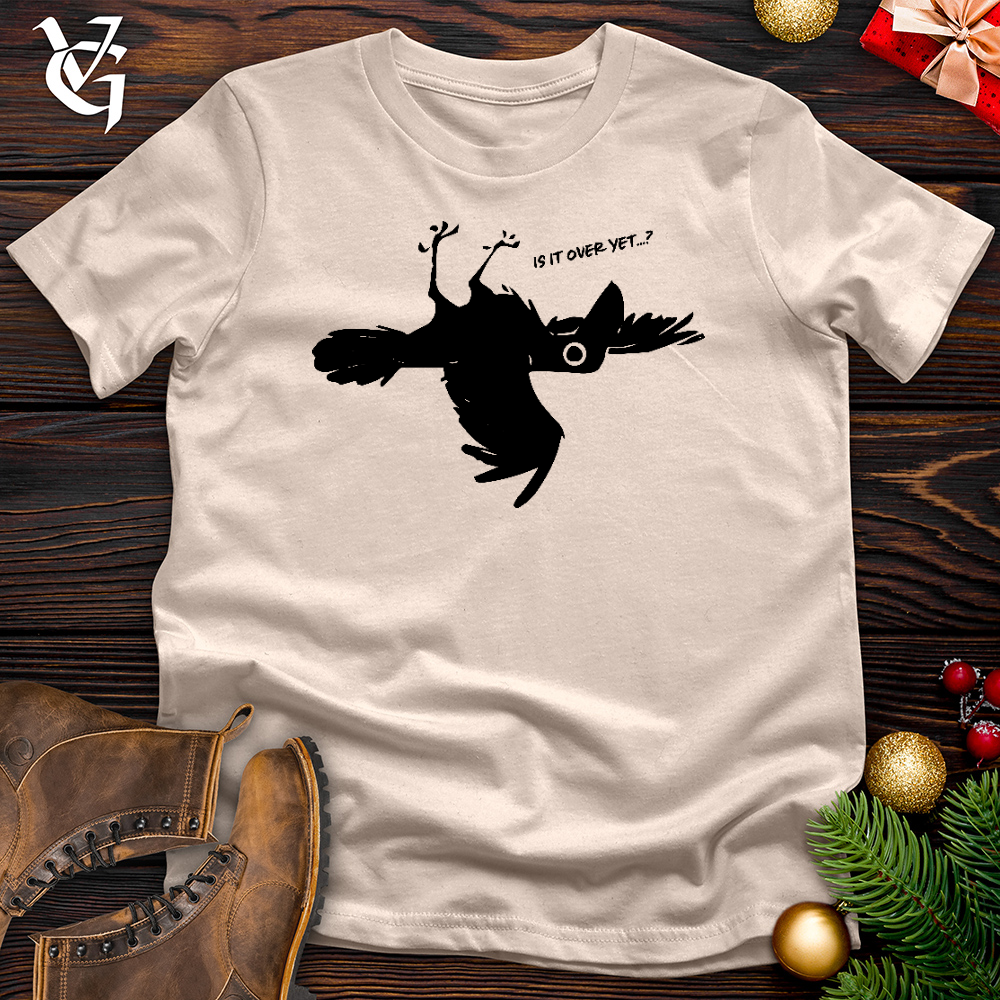 Is It Over.... Cotton Tee