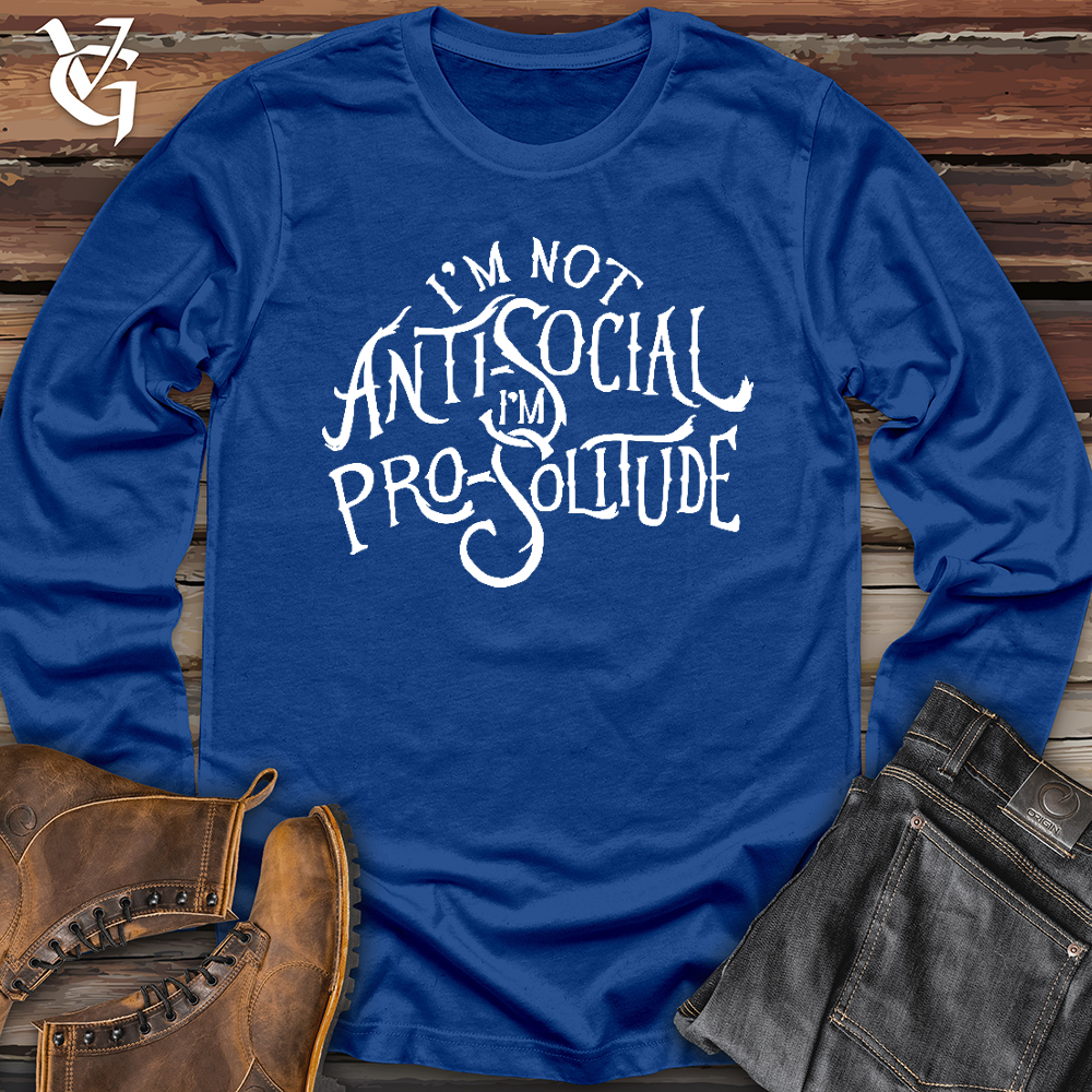 I'm Not AntiSocial Long Sleeve