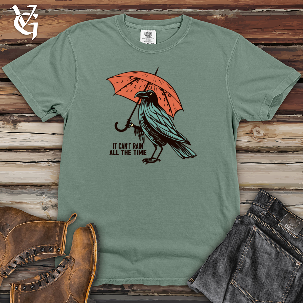 Viking Goods It Can't Rain All The Time Heavy Cotton Comfort Colors Tee Bay / L